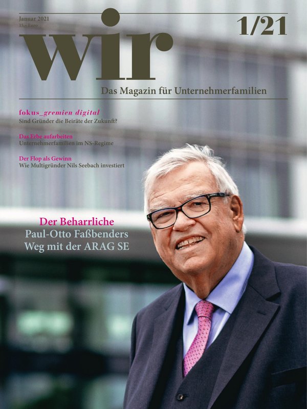 wir-Magazin: Der Beharrliche - Paul-Otto Faßbenders Weg mit der ARAG SE [01|2021]