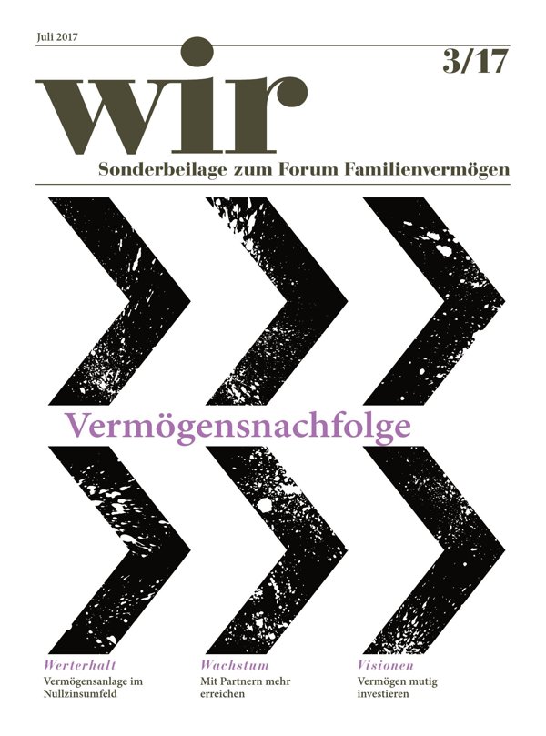 wir-Magazin: Vermögensnachfolge [Sonderbeilage 03|2017]